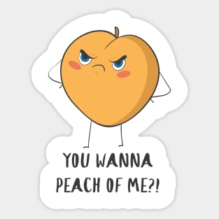 You Wanna Peach Of Me, Funny Fruit Sticker